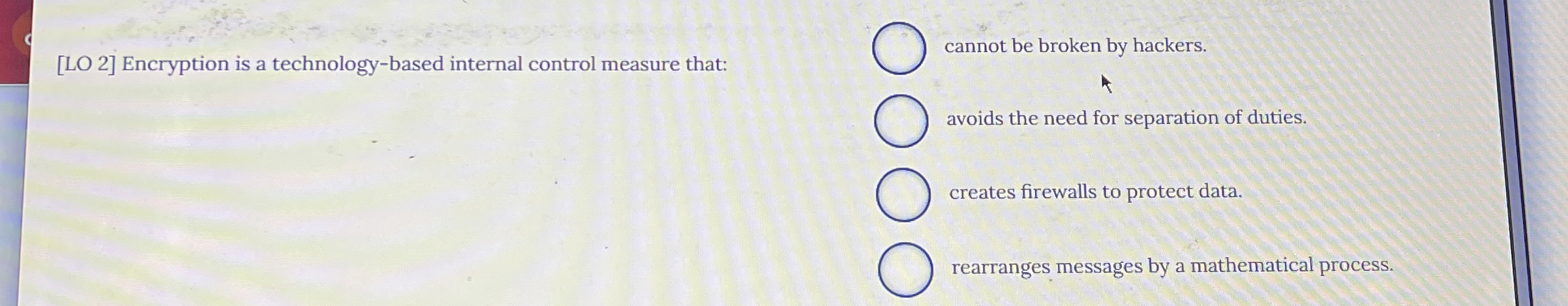 [ LO 2 ] Encryption is a technology - based