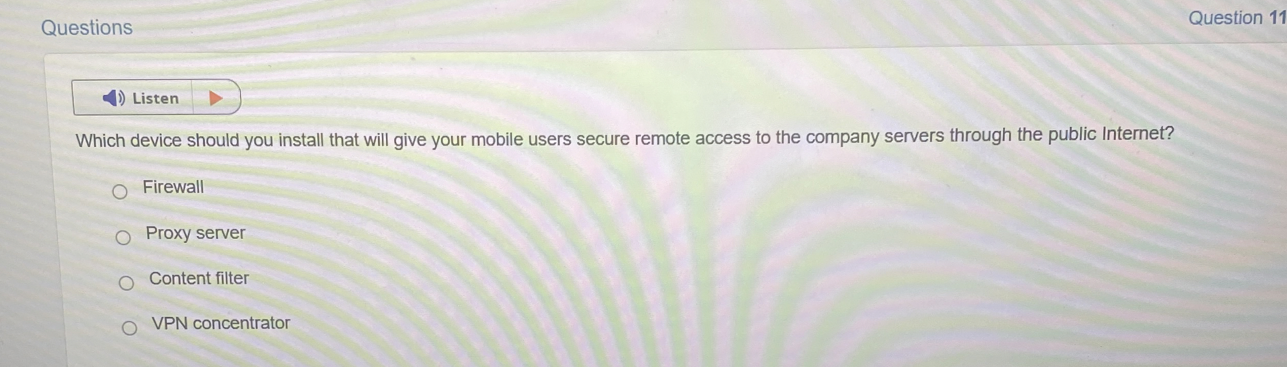 Questions Which device should you install that