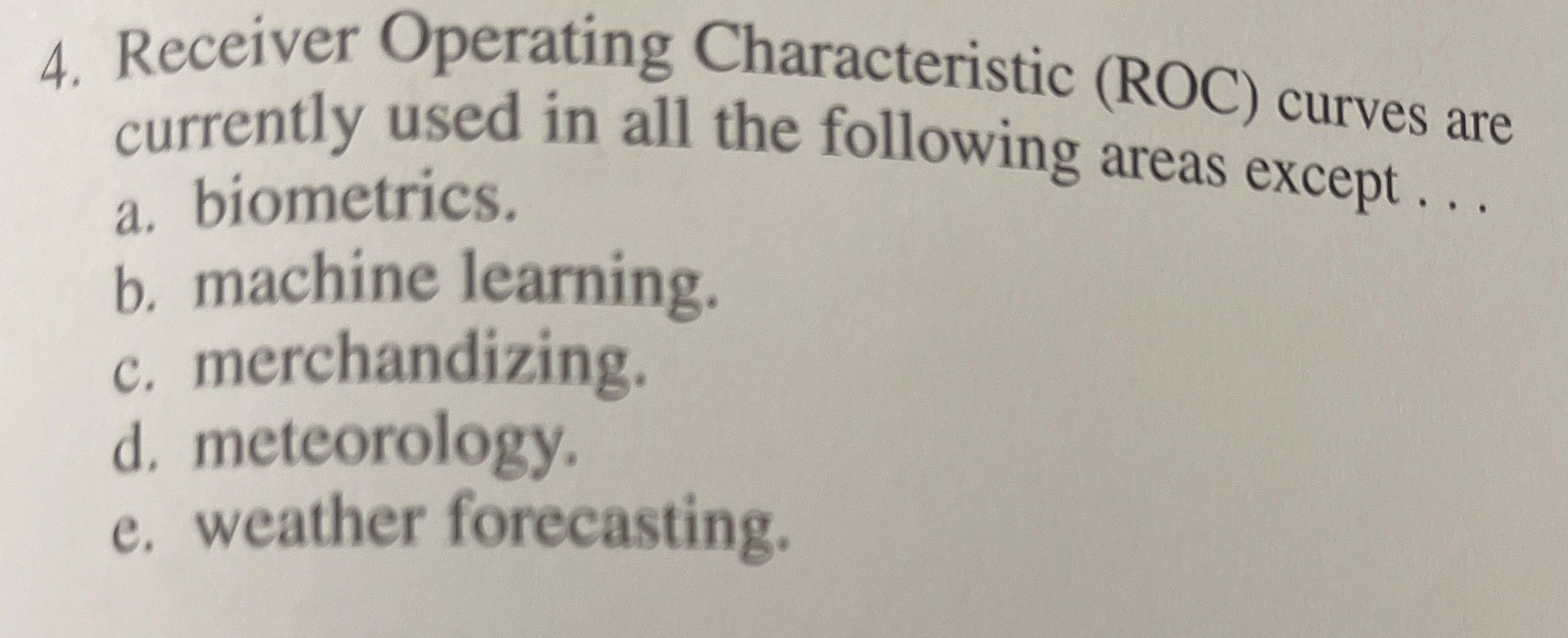 Receiver Operating Characteristic ( ROC ) curves