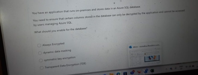 You have an application that runs on - premises