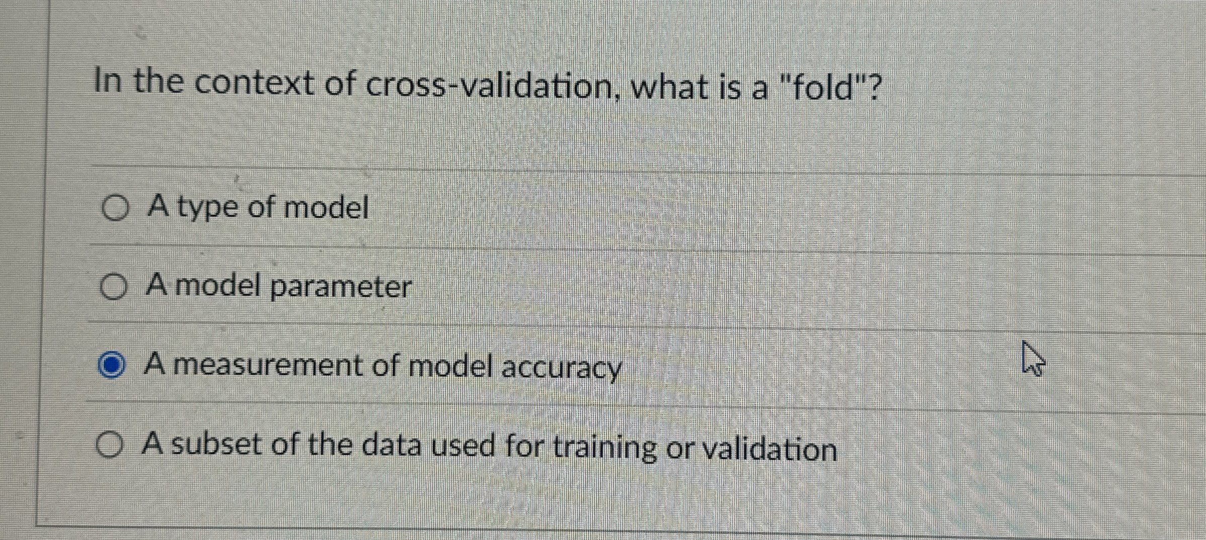 In the context of cross - validation, what is a
