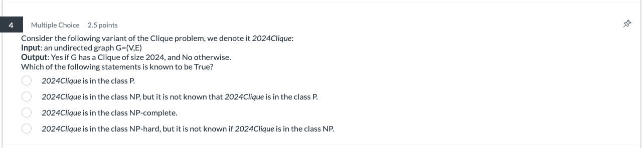 Consider the following variant of the Clique