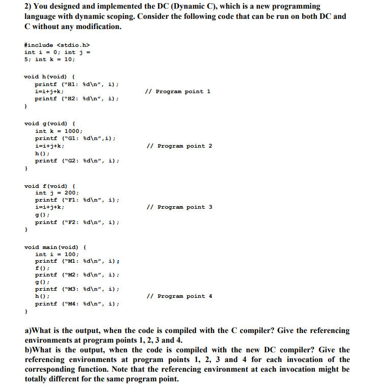 2 ) You designed and implemented the DC ( Dynamic