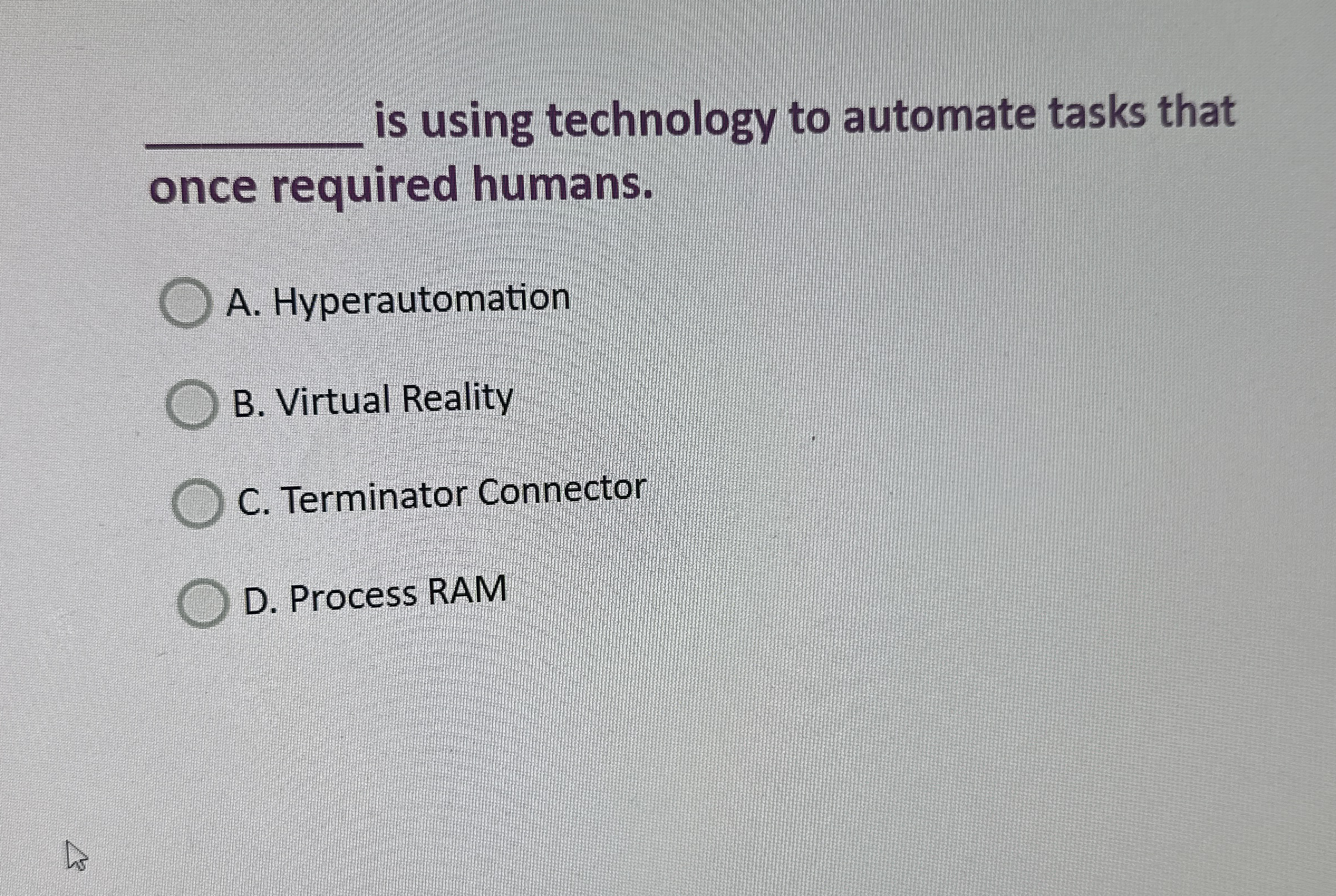 q , is using technology to automate tasks that