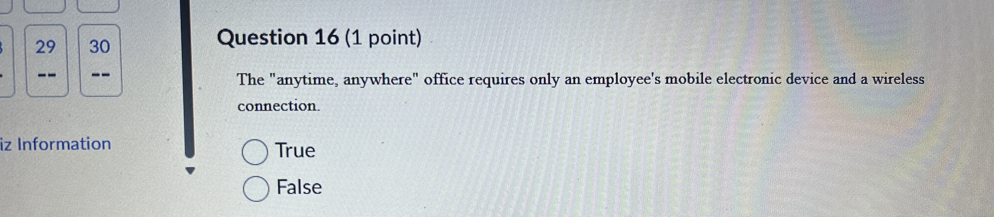 Question 1 6 ( 1 point ) The "anytime, anywhere"