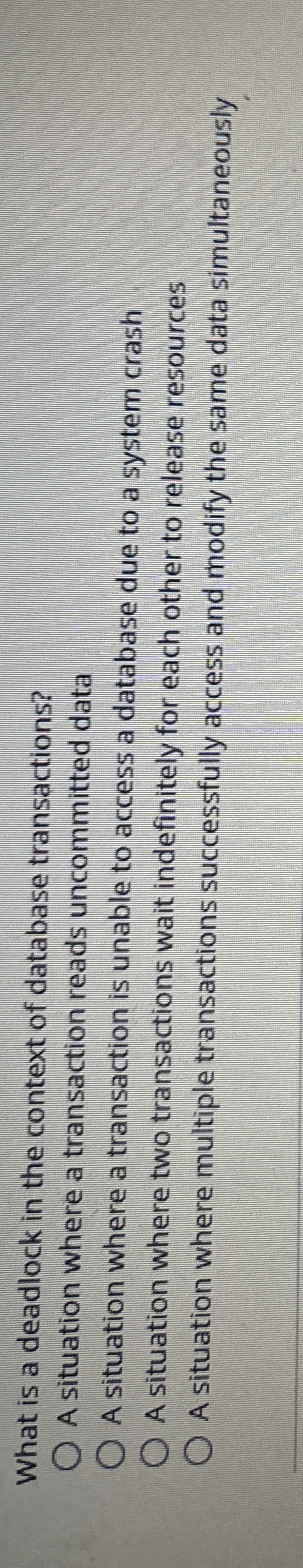 What is a deadlock in the context of database