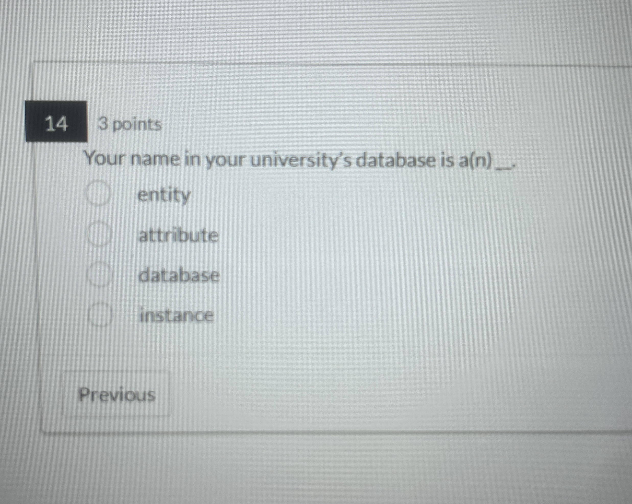 3 points Your name in your university's database