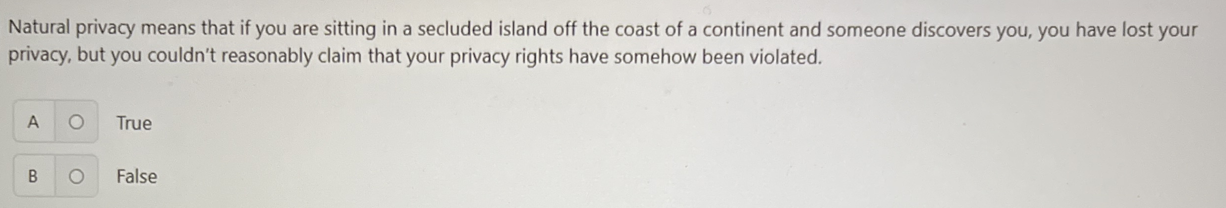 Natural privacy means that if you are sitting in