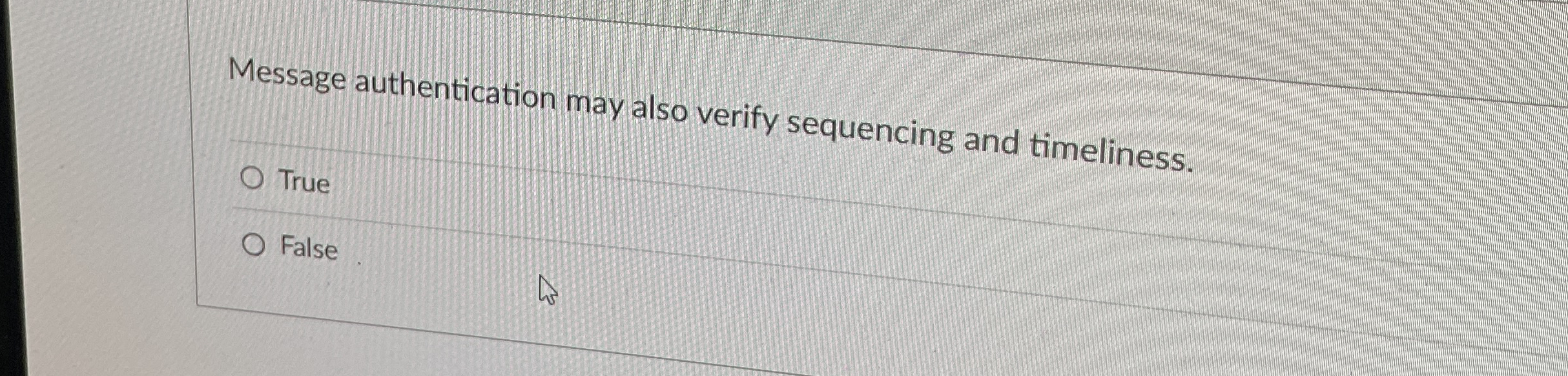 Message authentication may also verify sequencing