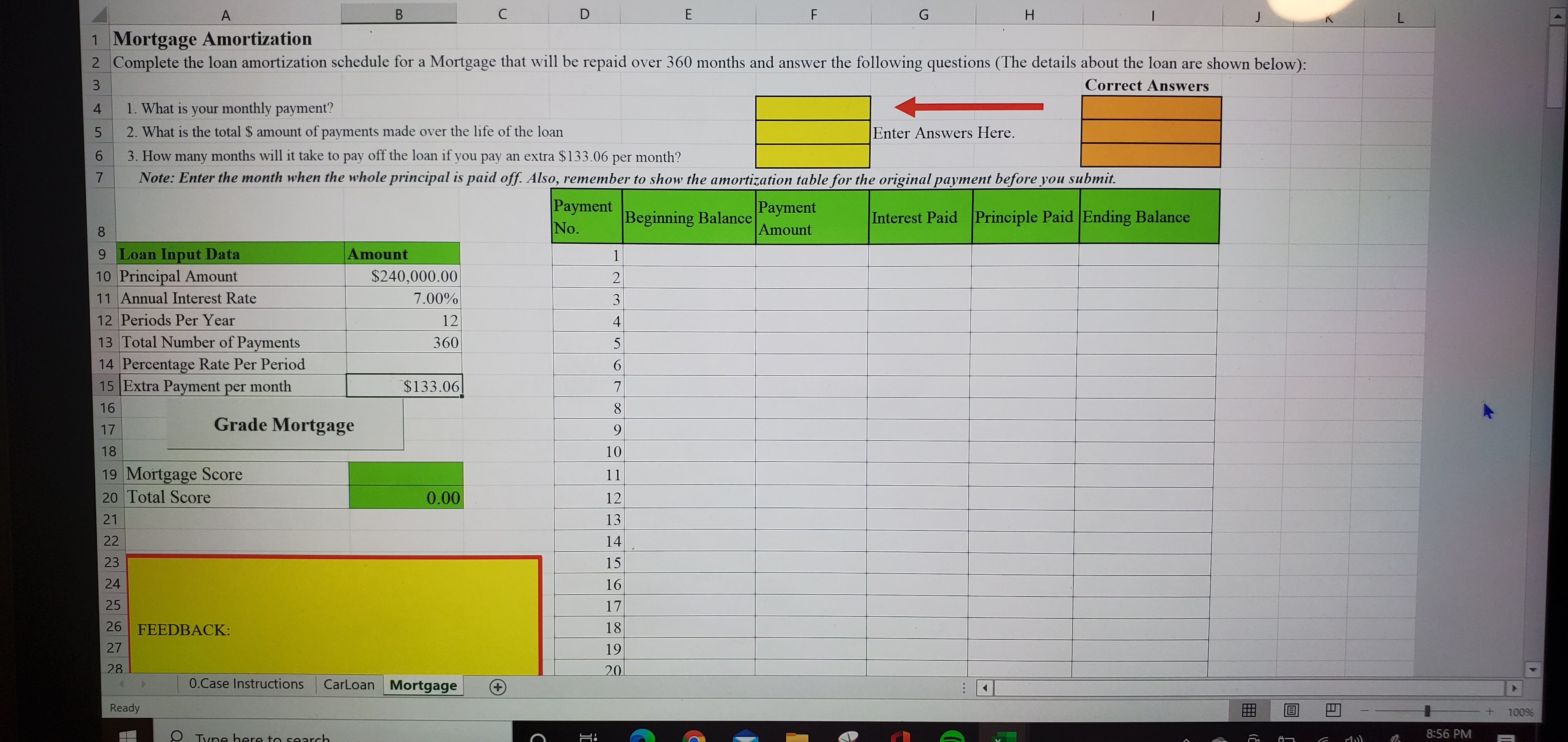 Mortgage amortization A B C D E F G H 1 Mortgage