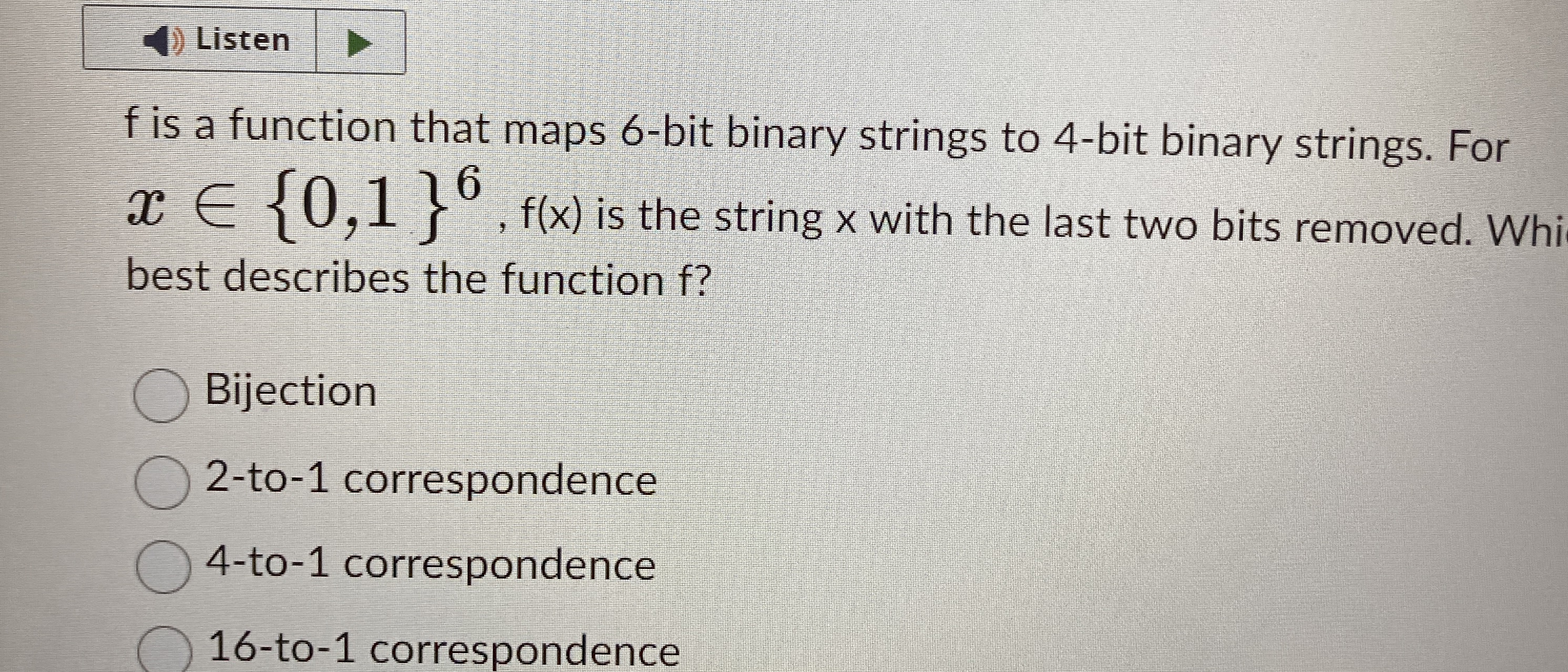 Listen f is a function that maps 6 - bit binary