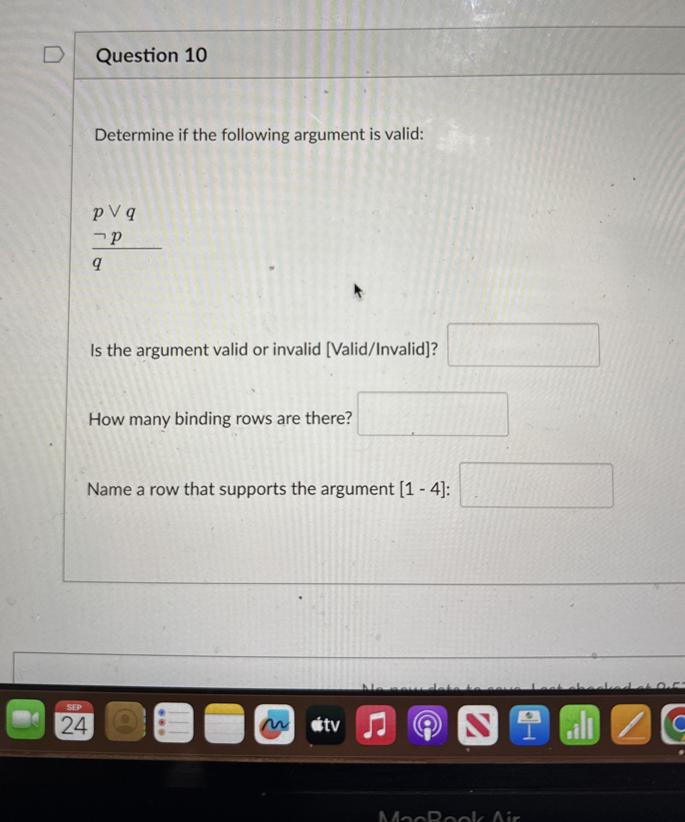 Question 1 0 Determine if the following argument