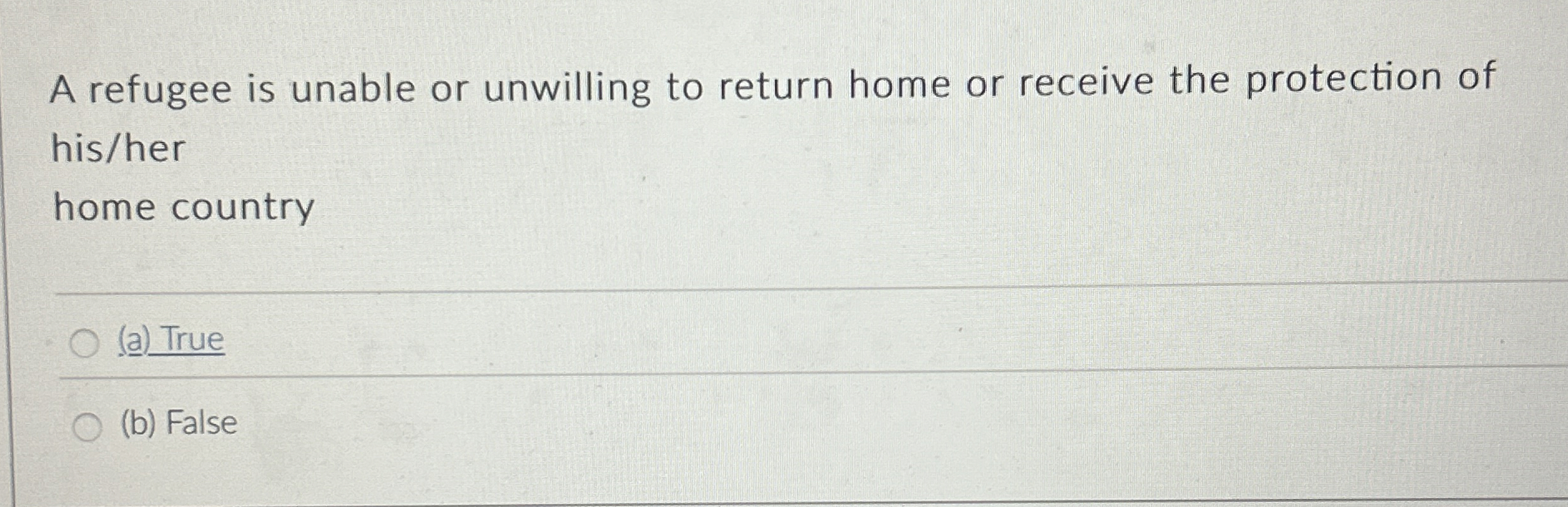 A refugee is unable or unwilling to return home