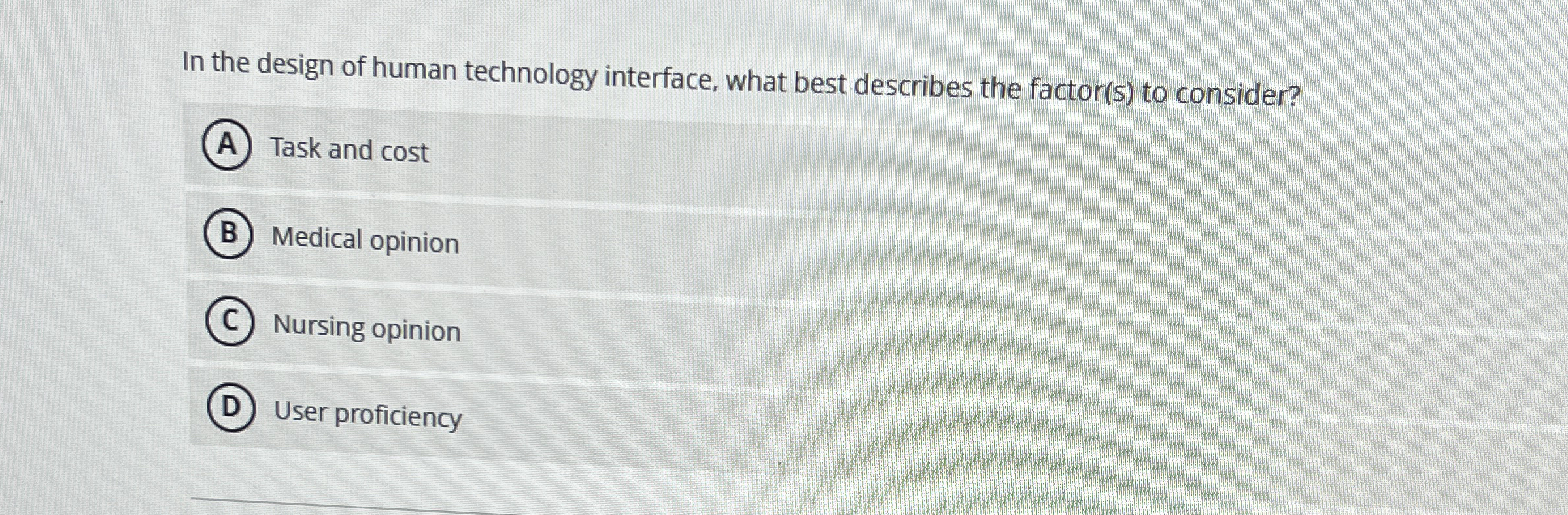 In the design of human technology interface, what