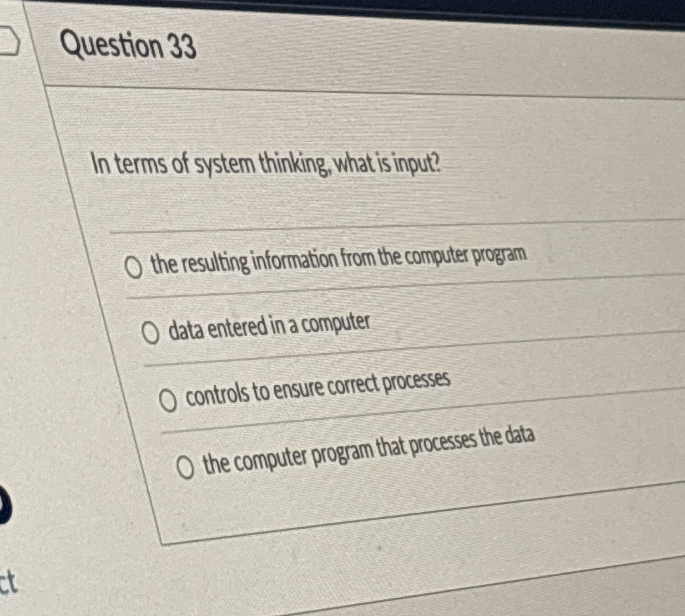 Question 3 3 In terms of system thinking,