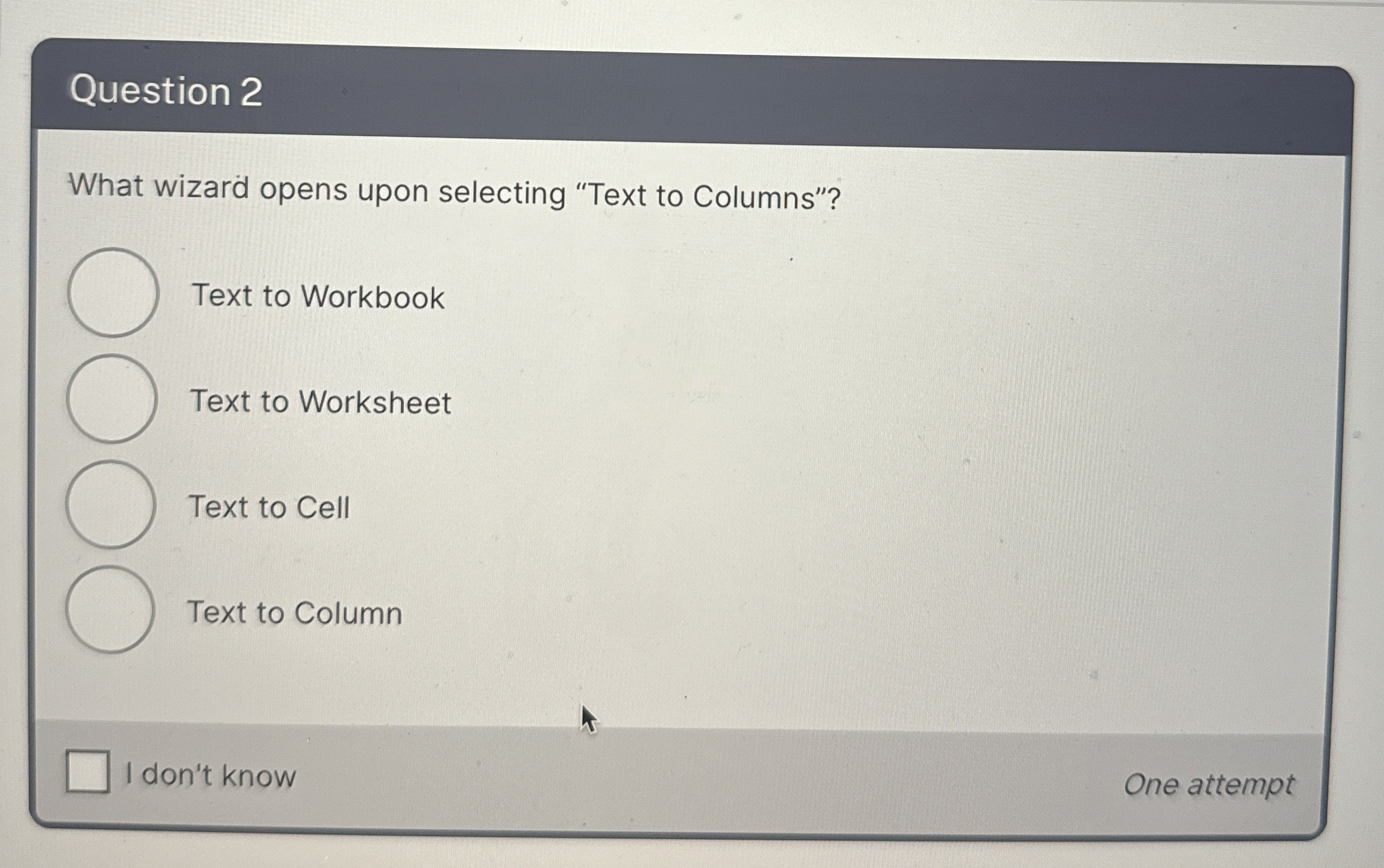 Question 2 What wizard opens upon selecting "Text