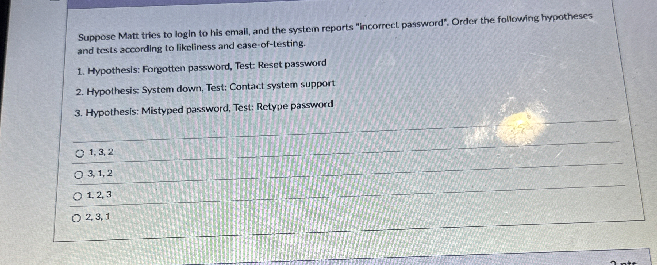 Suppose Matt tries to login to his email, and the