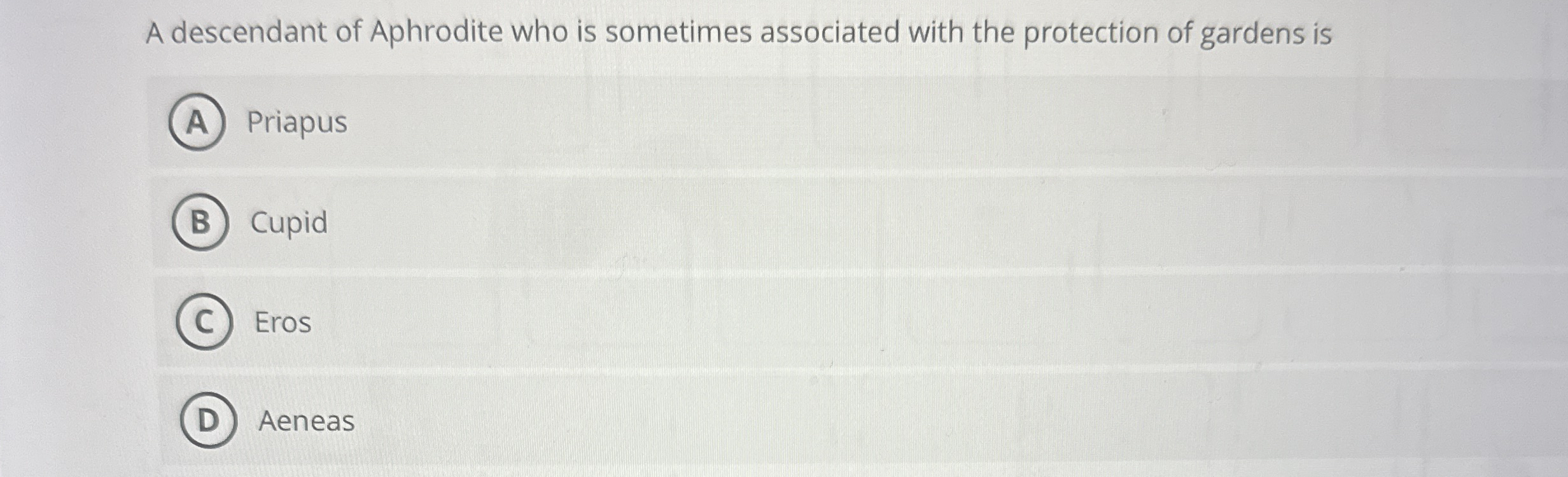 A descendant of Aphrodite who is sometimes