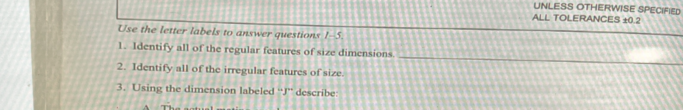 Use the letter labels to answer questions 1 - 5 .