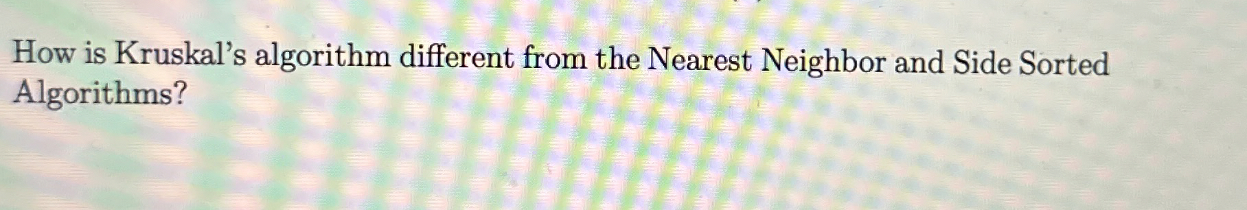 How is Kruskal's algorithm different from the
