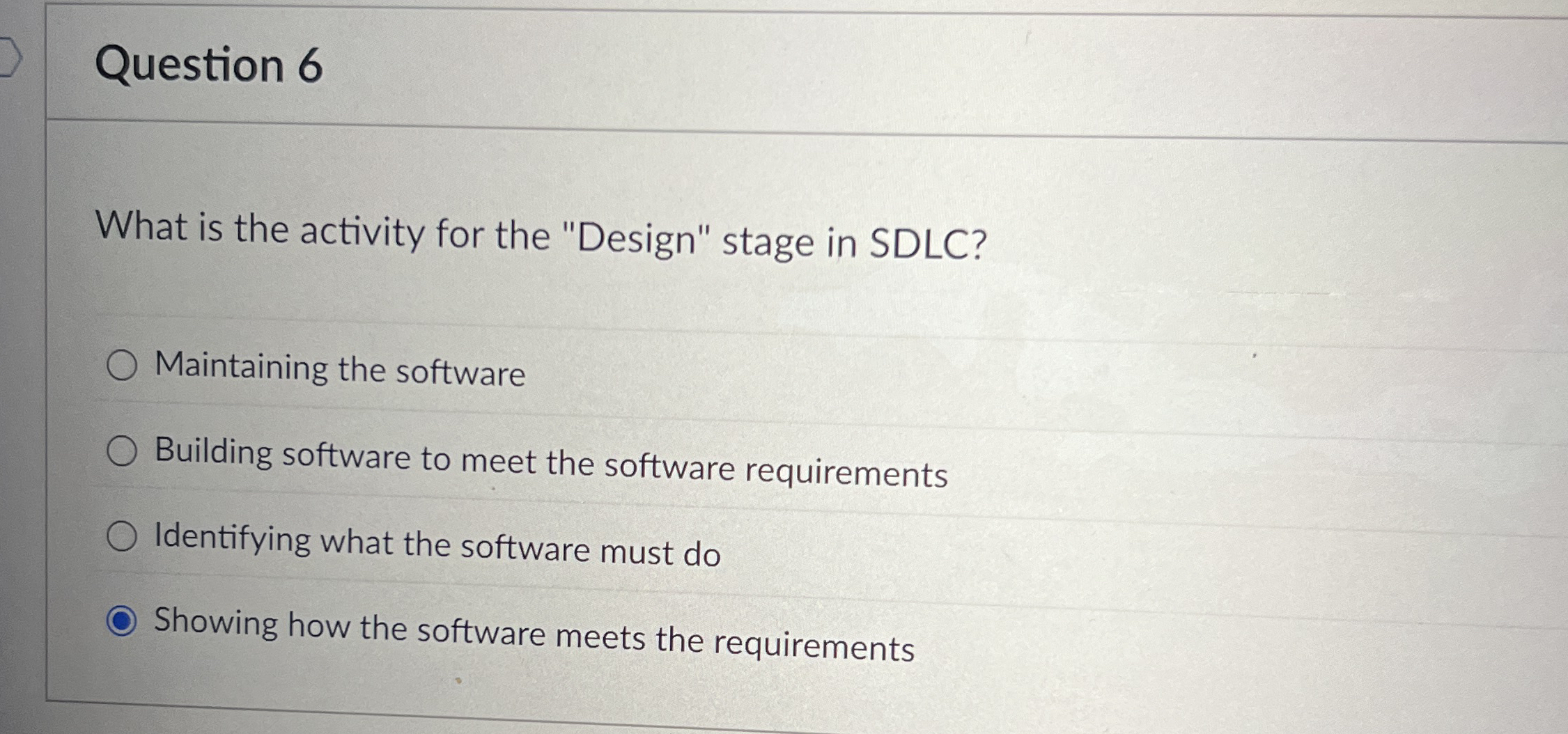 Question 6 What is the activity for the "Design"