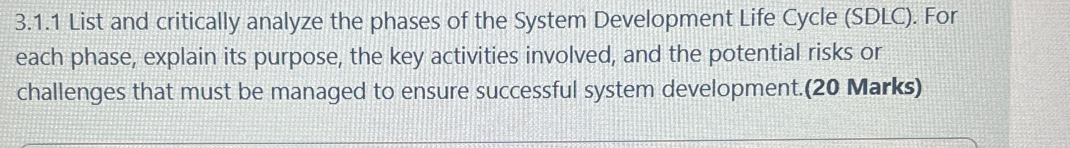 3 . 1 . 1 List and critically analyze the phases