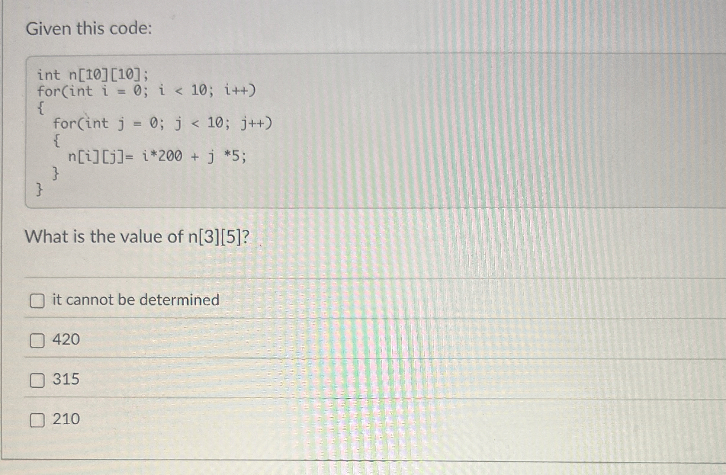 Given this code:What is the value of n [ 3 ] [ 5