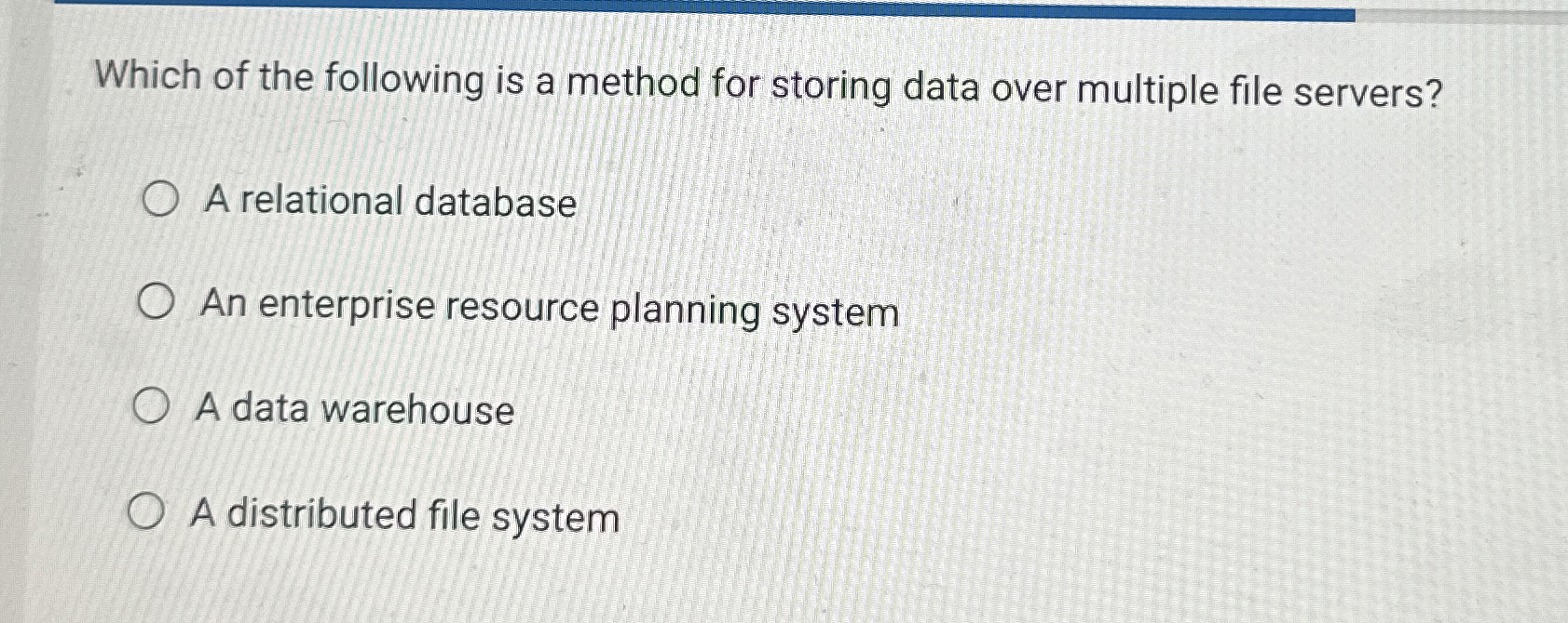 Which of the following is a method for storing
