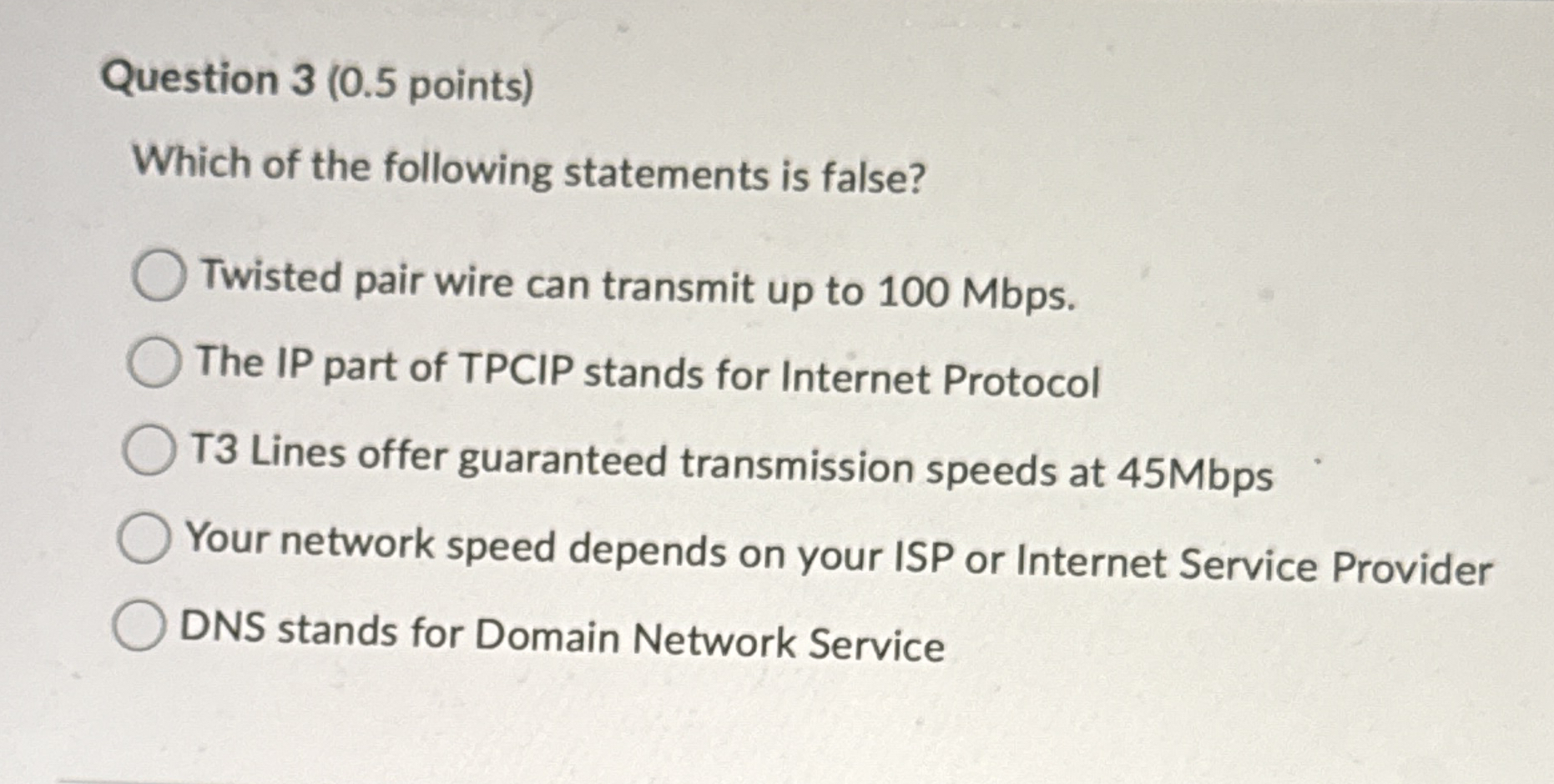 Question 3 ( 0 . 5 points ) Which of the