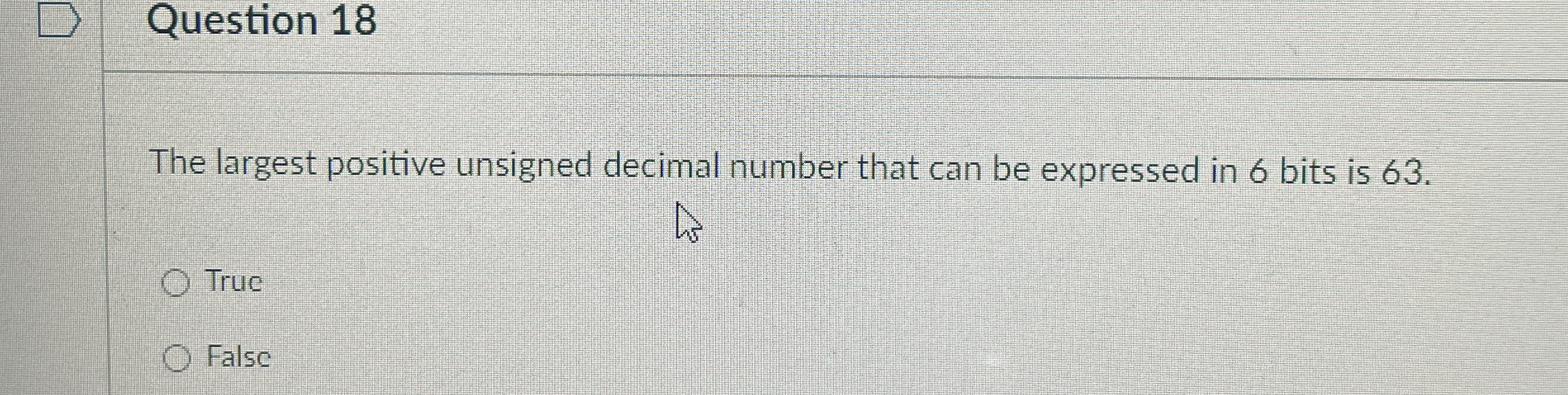 Question 1 8 The largest positive unsigned