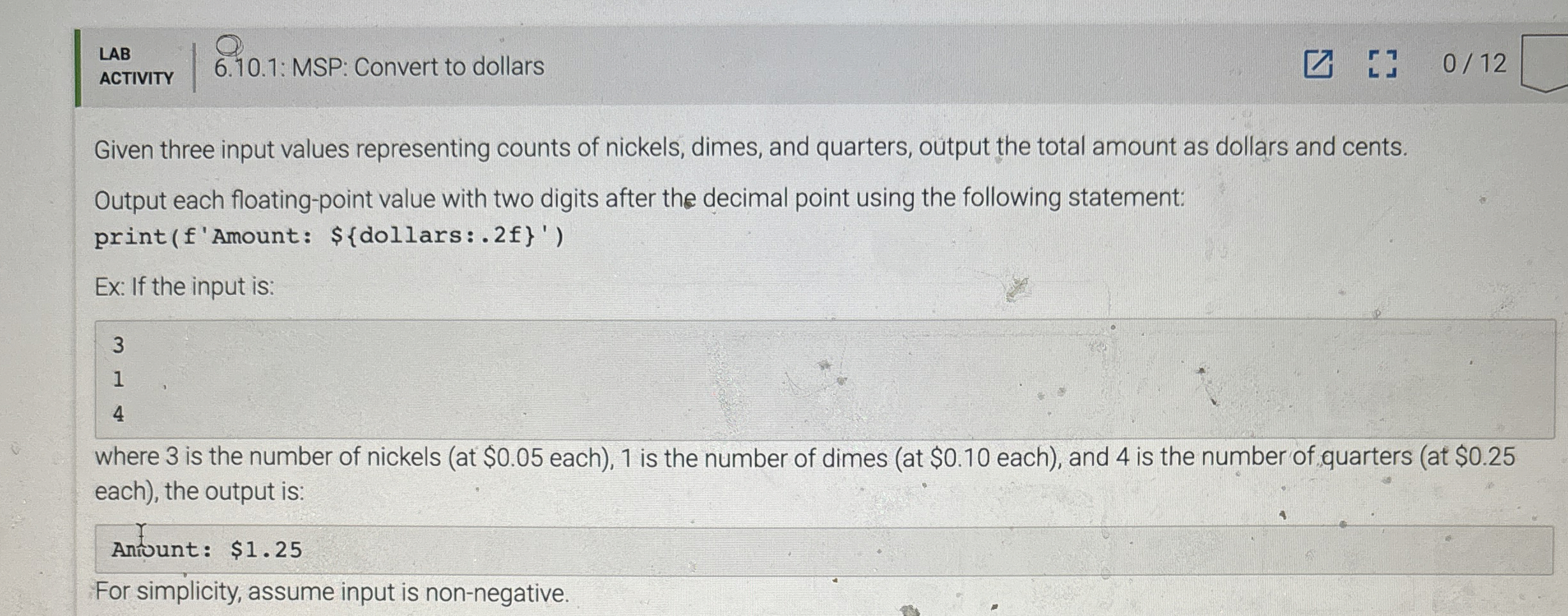 6 . 1 0 . 1 : MSP: Convert to dollars Given three