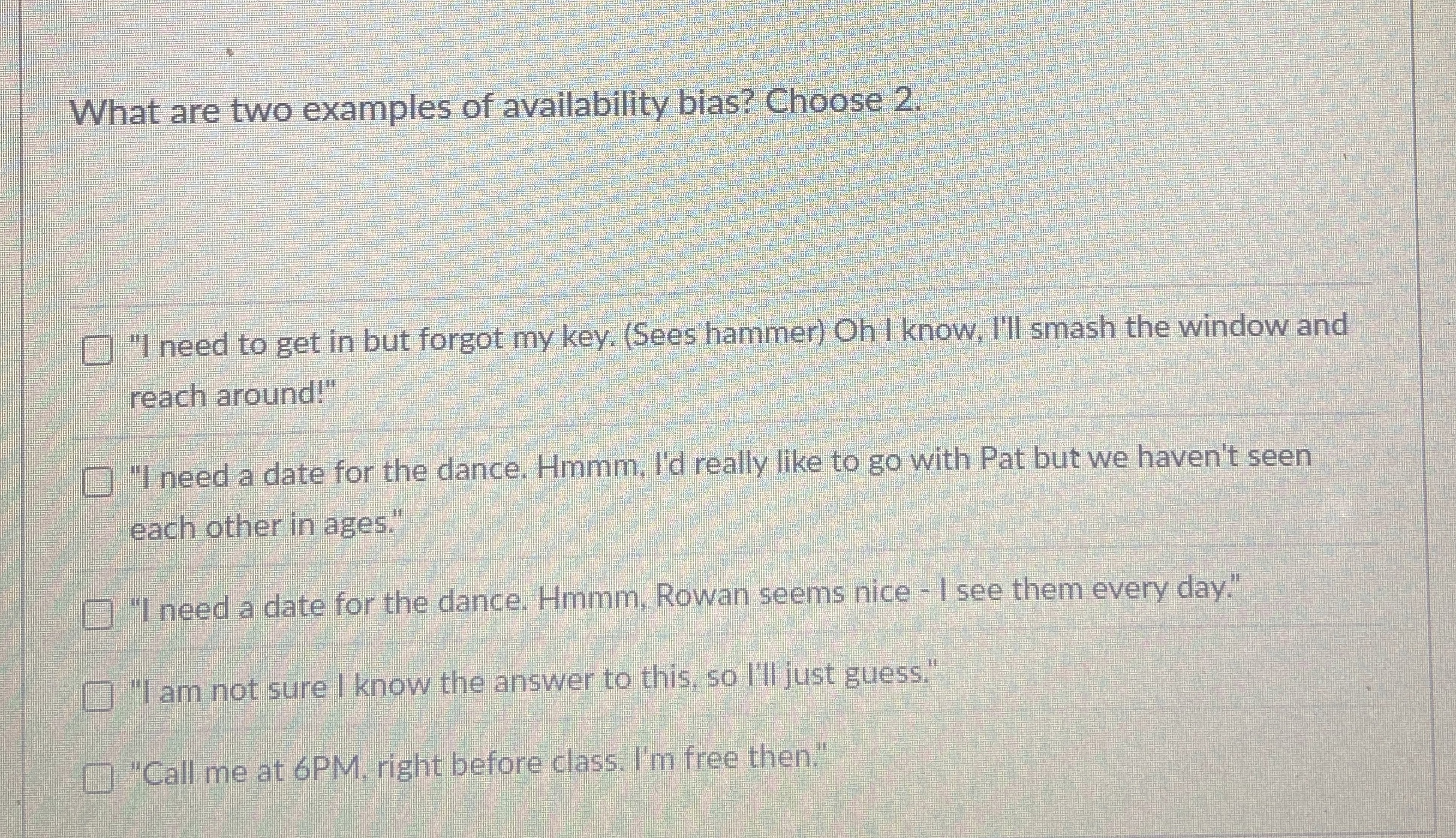 What are two examples of availability bias?
