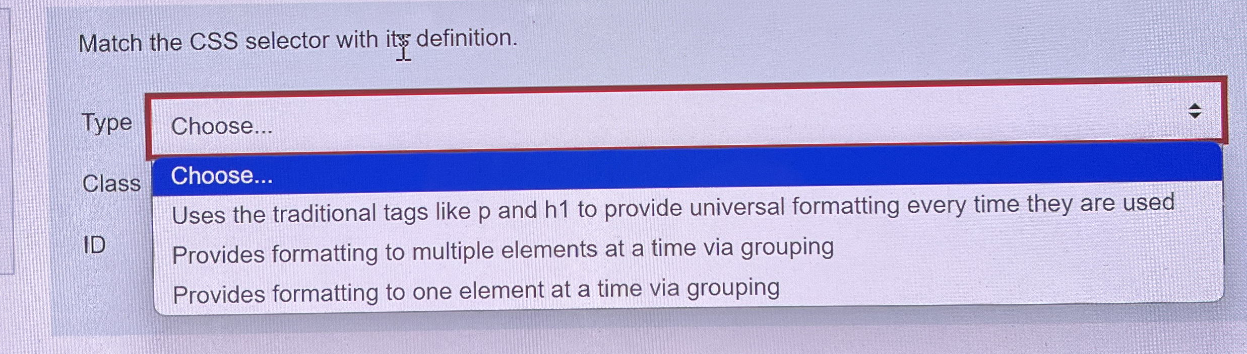 Match the CSS selector with its definition. Type