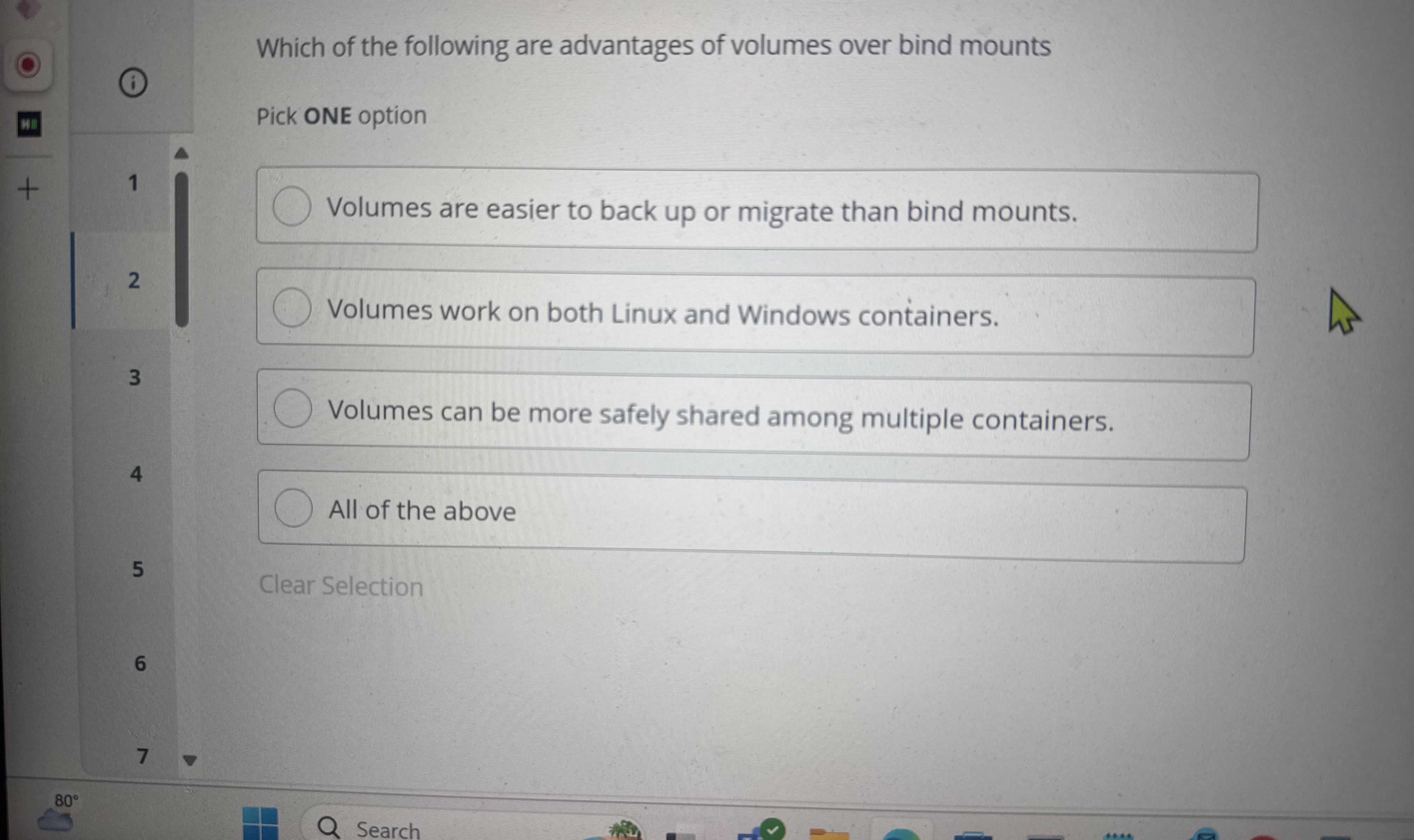 Which of the following are advantages of volumes