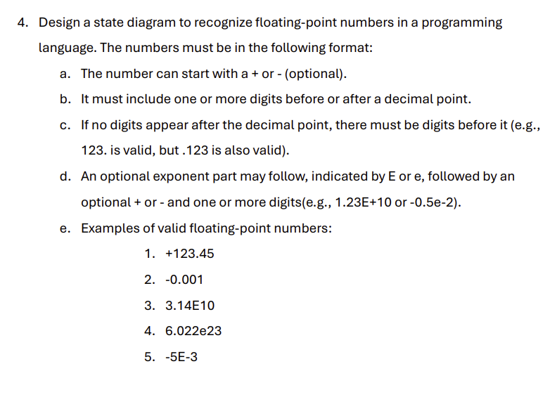 Design a state diagram to recognize floating -