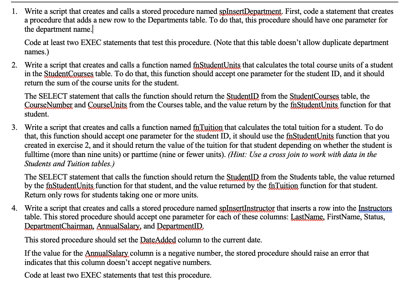 1 . Write a script that creates and calls a