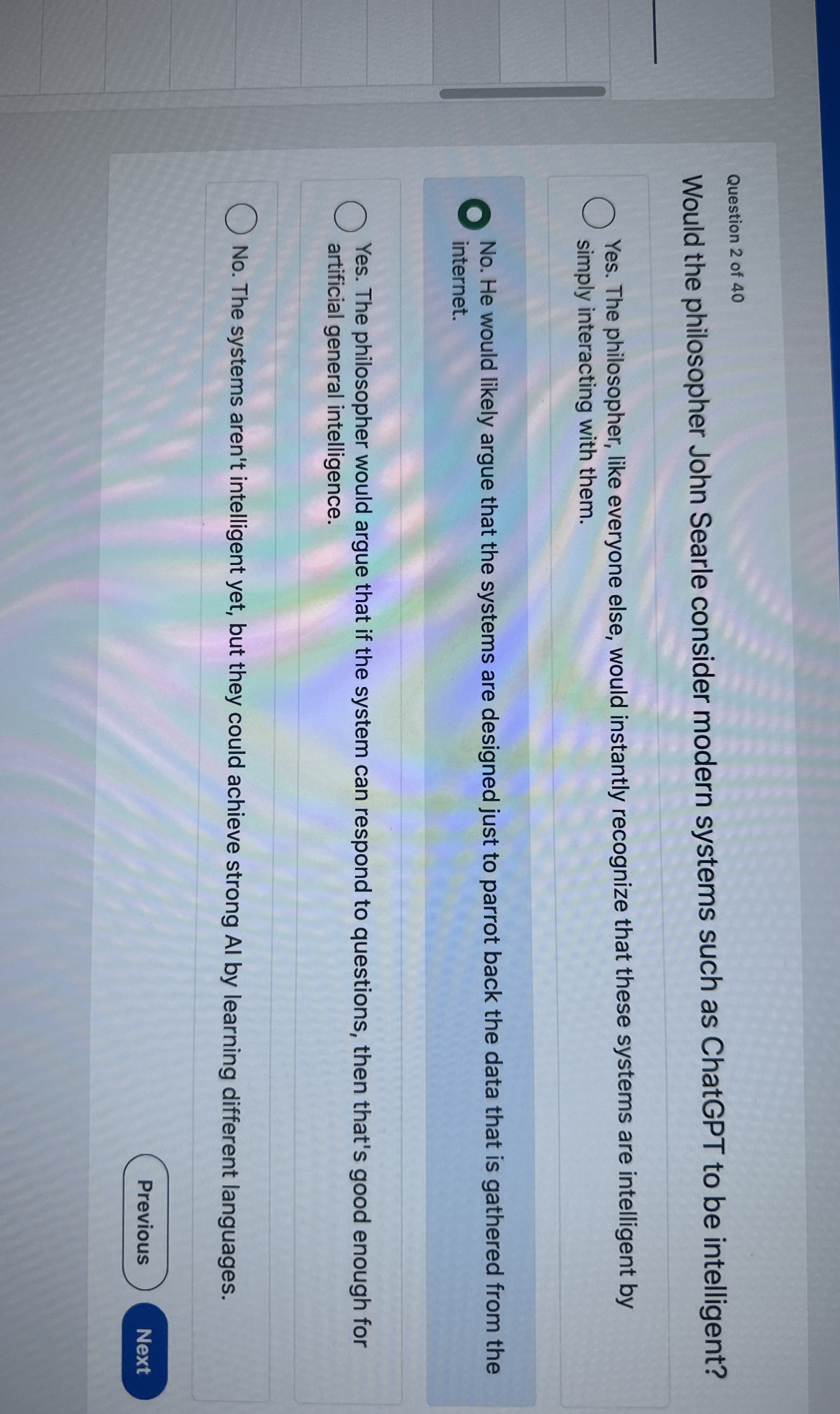 WoQuestion 2 of 4 0 Would the philosopher John