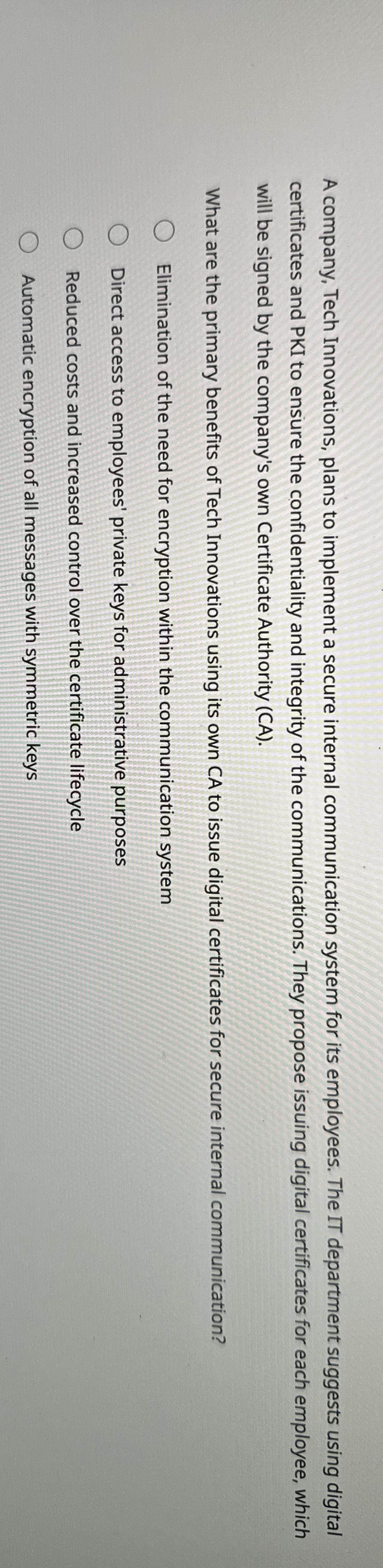 A company, Tech Innovations, plans to implement a