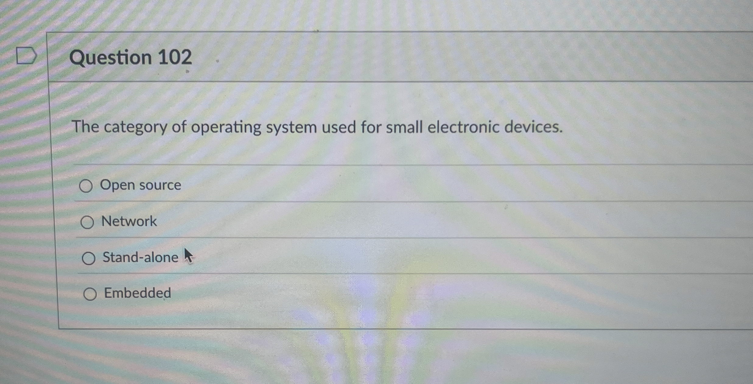 Question 1 0 2 The category of operating system