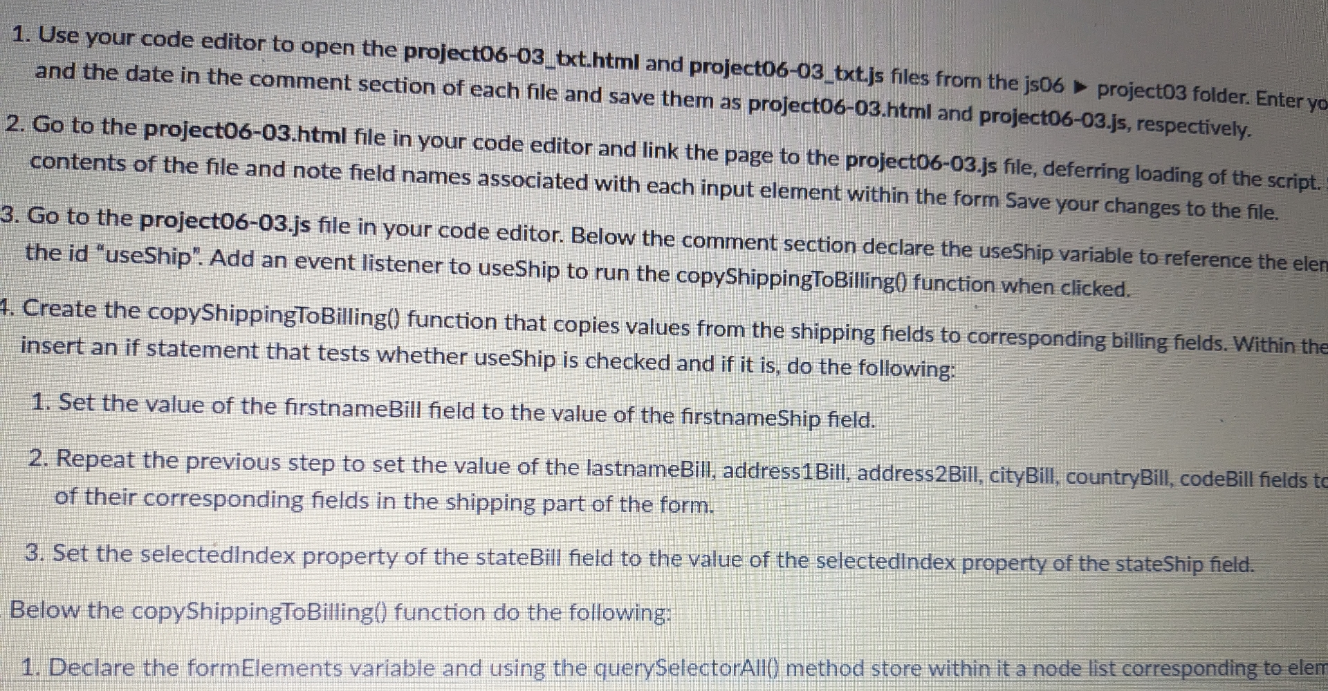 Use your code editor to open the project 0 6 - 0