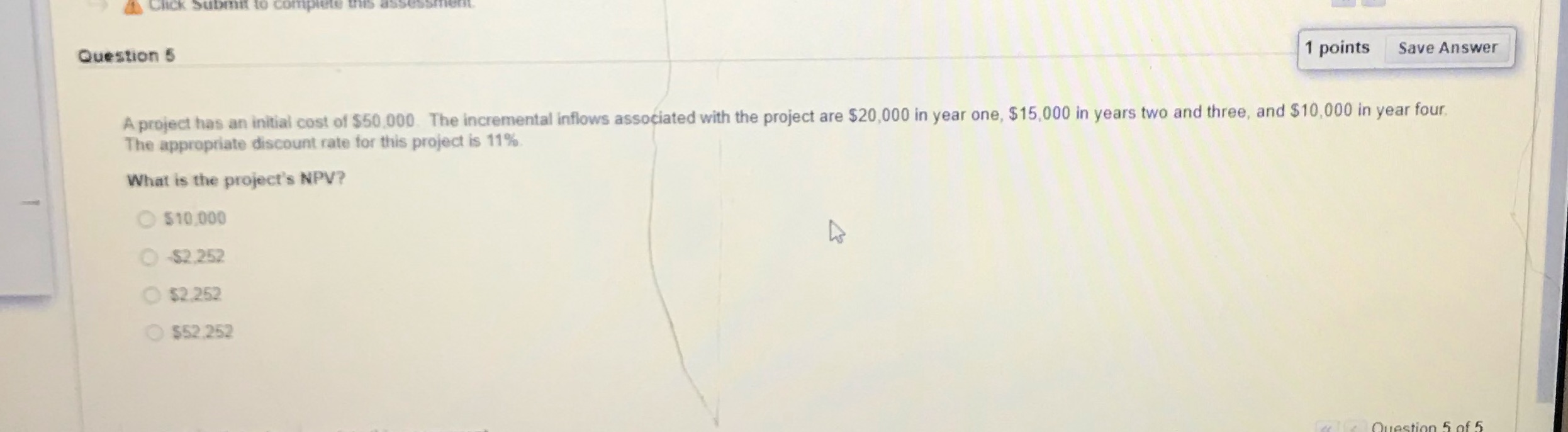 Question 5 1 points Save Answer A project has an