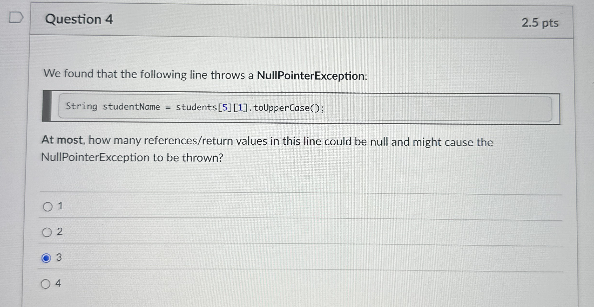 Question 4 We found that the following line