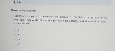 Question 9 ( 1 0 points ) Suppose 2 0 computer