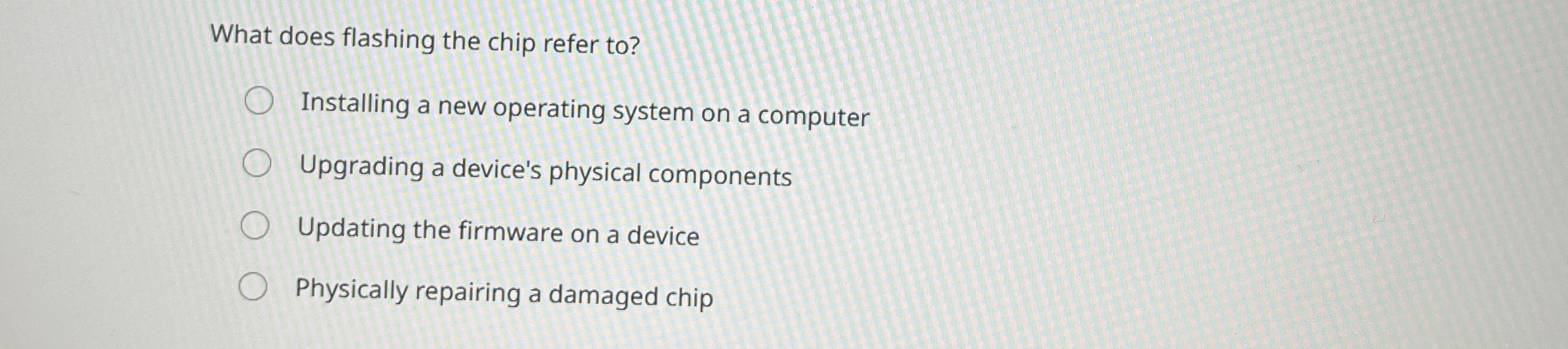 What does flashing the chip refer to ? Installing