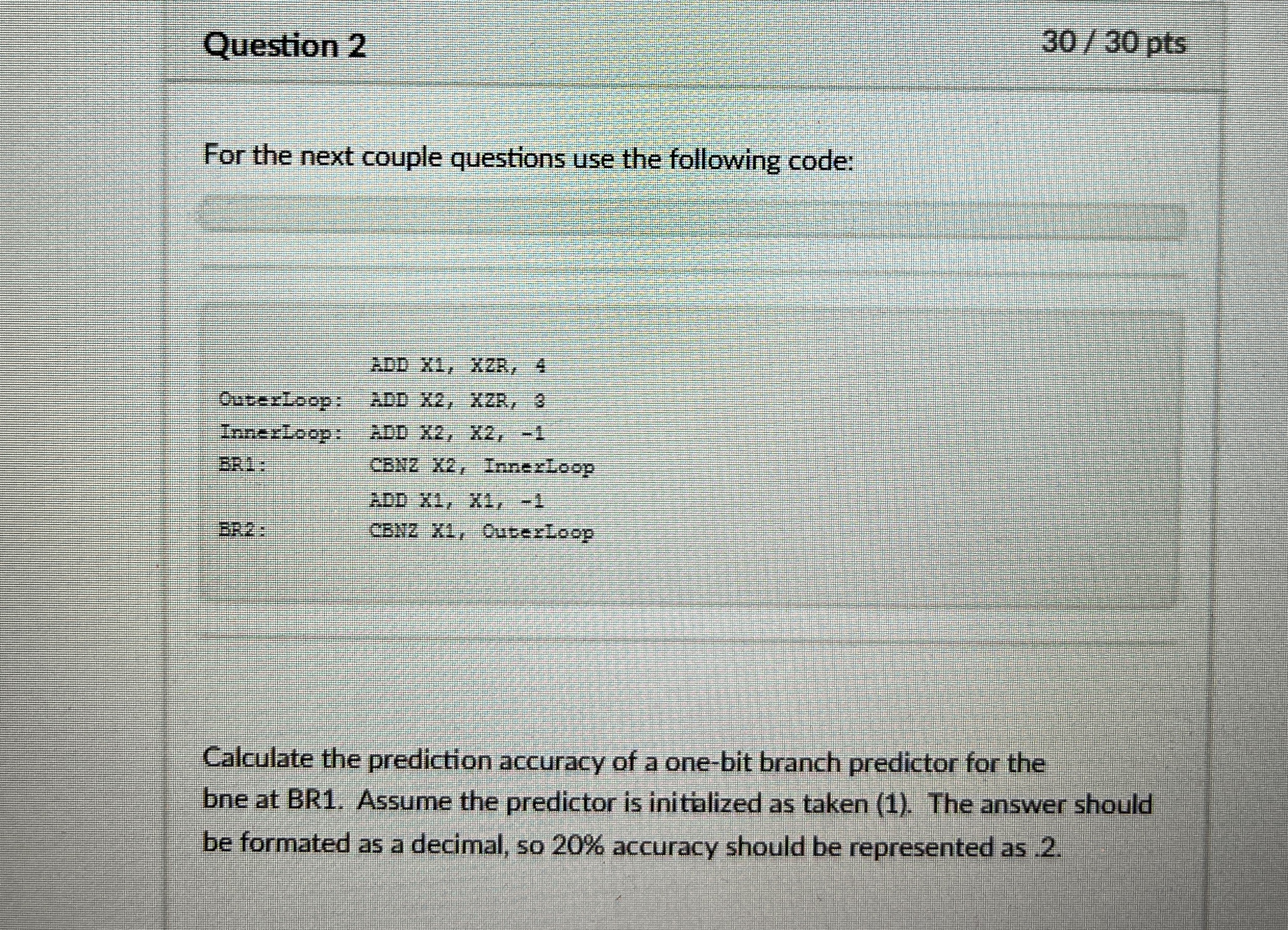 Question 2 3 0 3 0 pts For the next couple