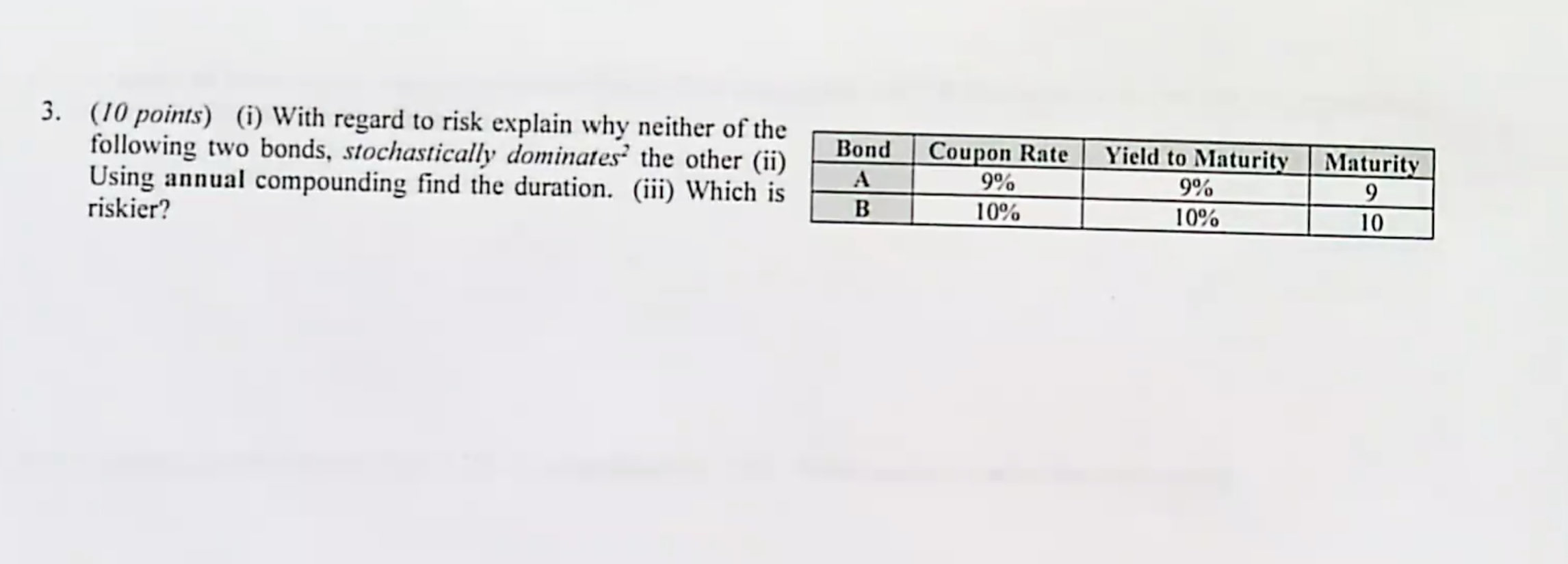3. (10 points) (i) With regard to risk explain