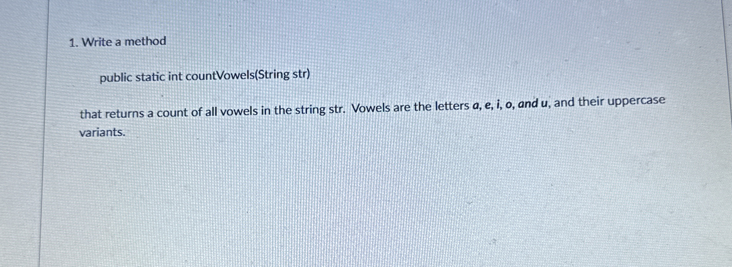 Write a method public static int countVowels (