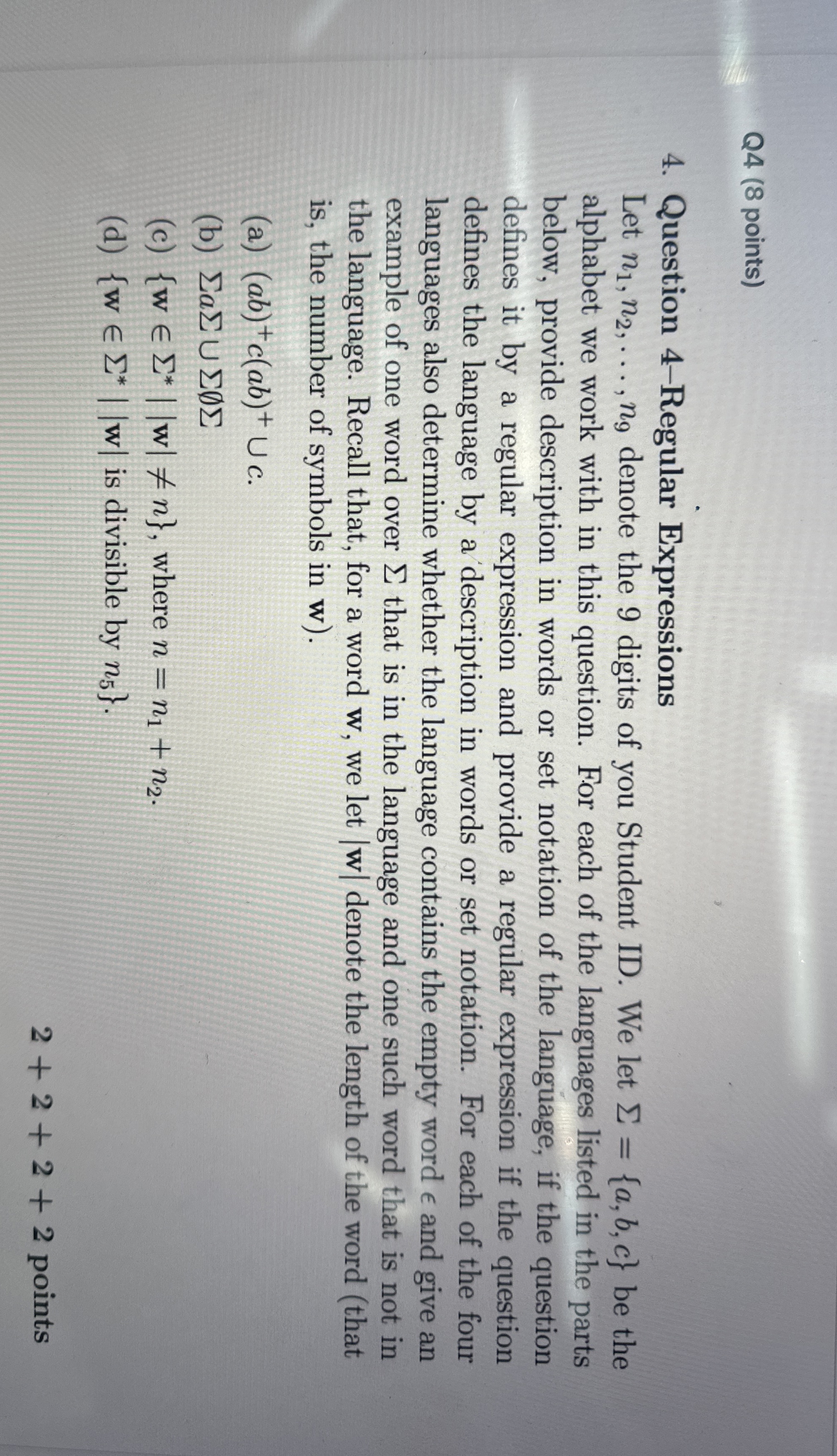 Q 4 ( 8 points ) Question 4 - Regular Expressions