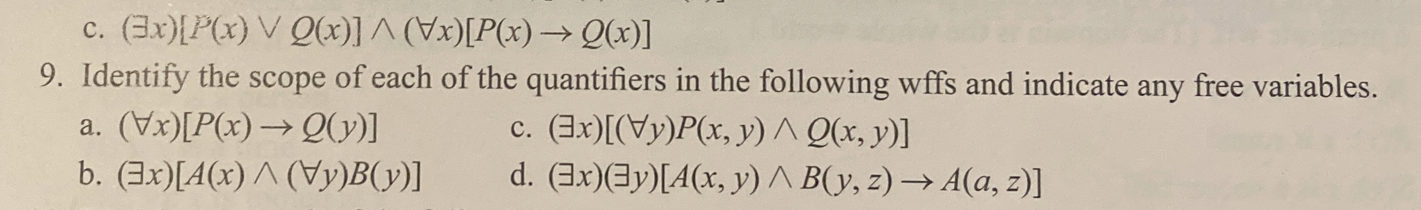Identify the scope of each of the quantifiers in