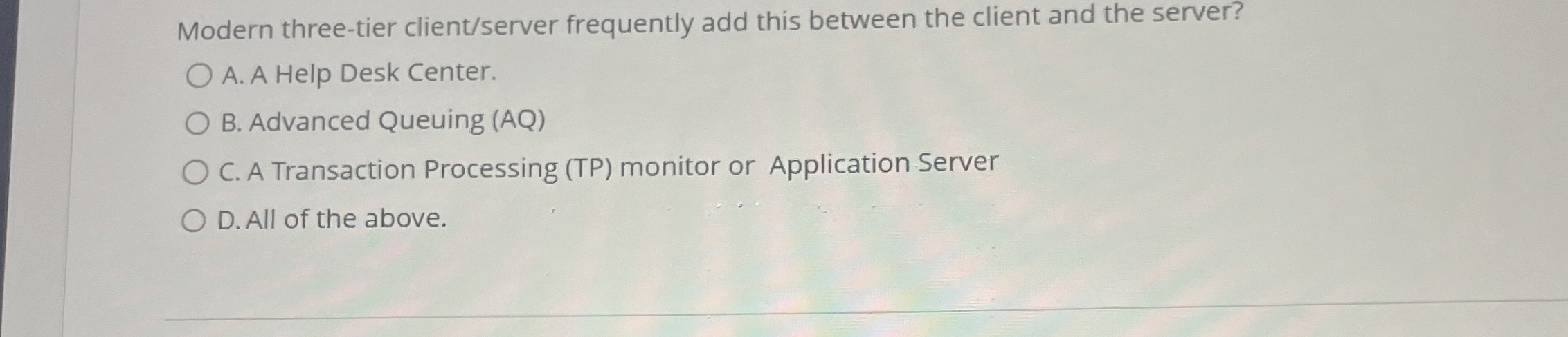 Modern three - tier client / server frequently